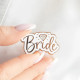 Svadobný odznak nevesta 'Bride'  v ružovom zlate