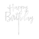 Tortadísz Happy Birthday – tükörfényes ezüst, 1 db